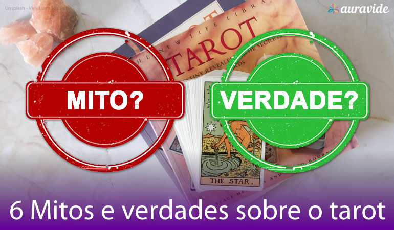 6 Mitos e verdades sobre o tarot