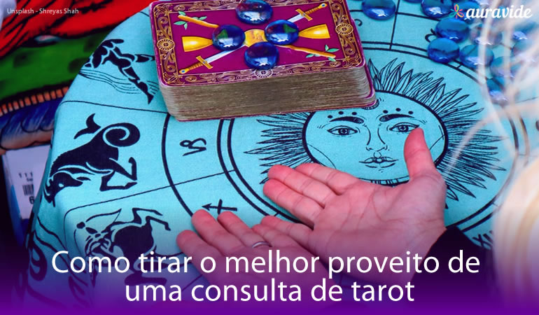 Como tirar o melhor proveito de uma consulta de tarot