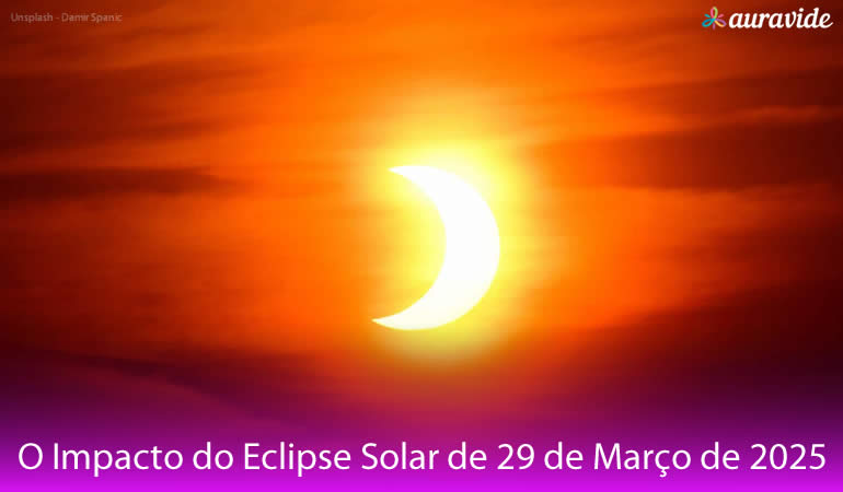 O Impacto do Eclipse Solar de 29 de Março de 2025: Uma Chamada para a Transformação